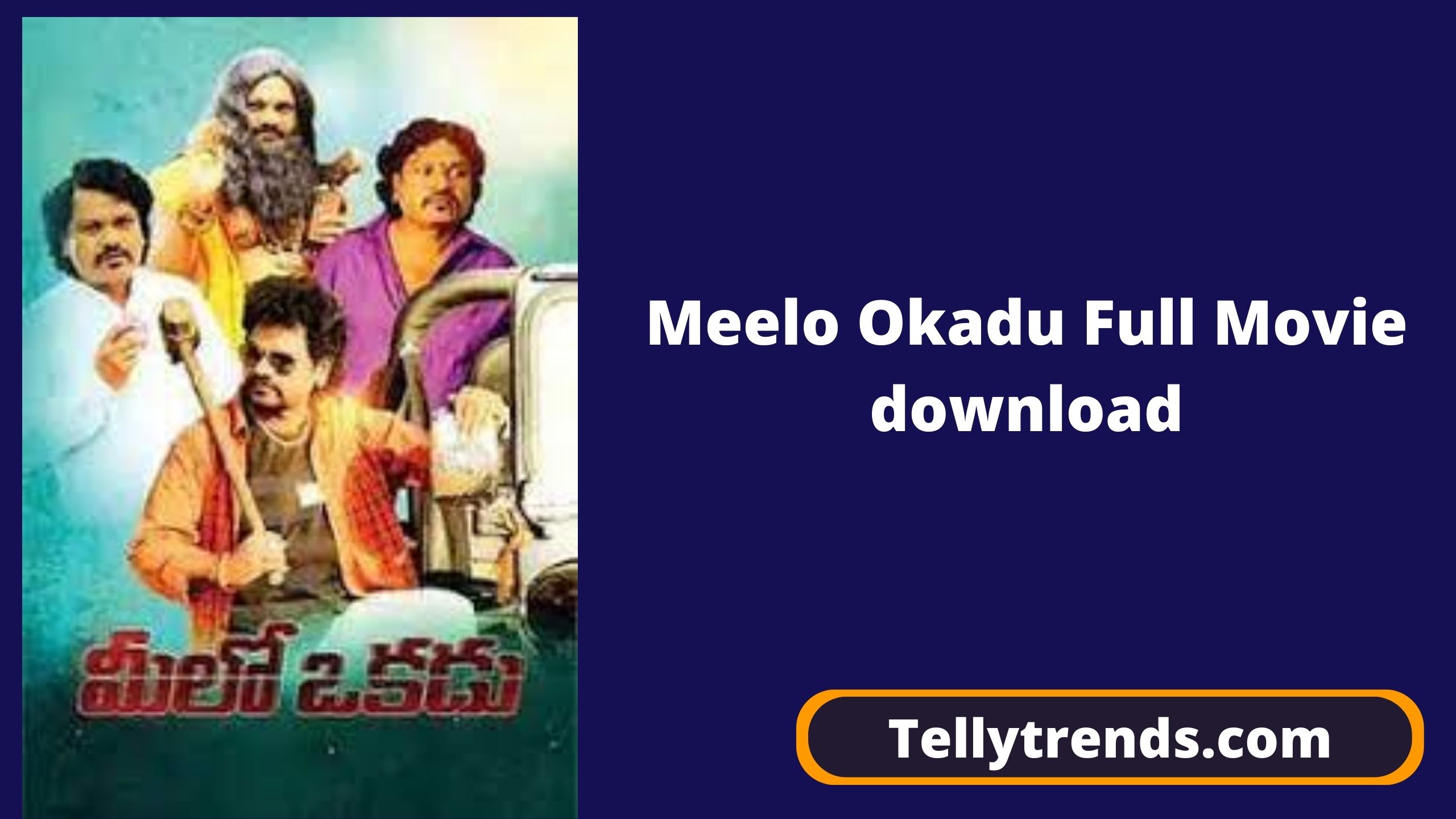 Meelo Okadu Full Movie download hdhub4u Hindi, Tamil, Telegu, 480p 720p 1080p 2022