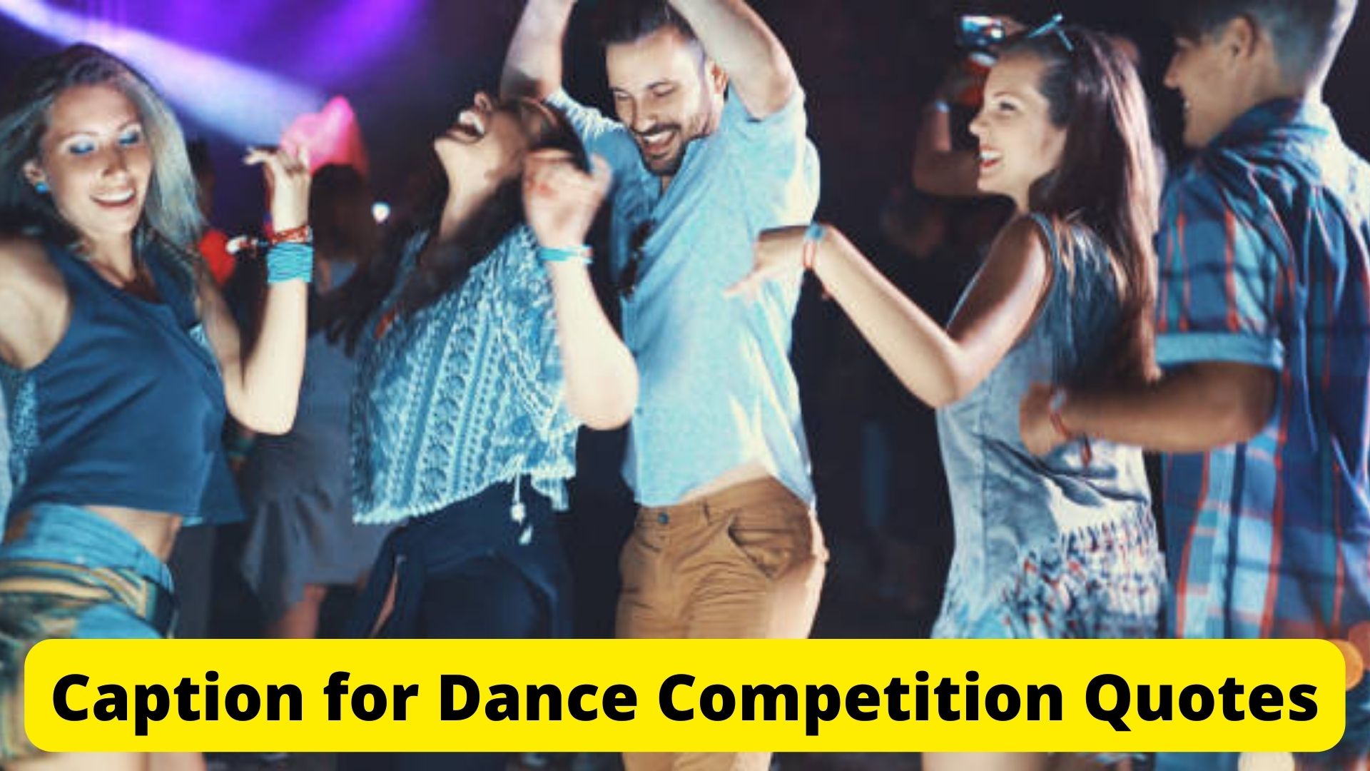 Caption for Dance Competition Quotes