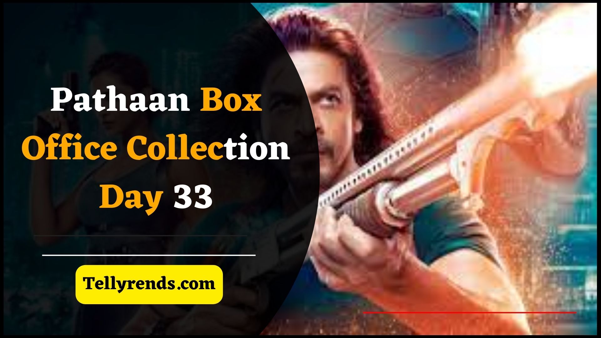 Pathaan Box Office Collection Day 33